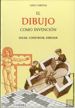 Bertrand.pt - El Dibujo Como Invencion  