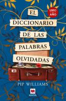 El Diccionario De Las Palabras Olvidadas