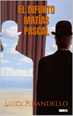 Bertrand.pt - El Difunto Matías Pascal - Pirandello