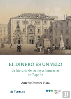 Bertrand.pt - El Dinero Es Un Velo. La Historia De Las Leyes Bancarias En España