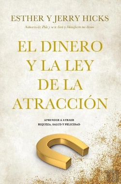 Bertrand.pt - El Dinero Y La Ley De La Atraccion