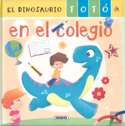 Bertrand.pt - El Dinosaurio Toto En El Colegio
