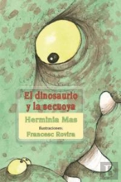 El Dinosaurio Y La Sekuoya