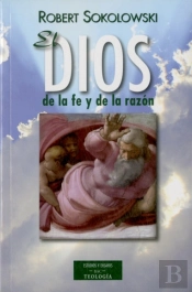 El Dios De La Fe Y De La Razón