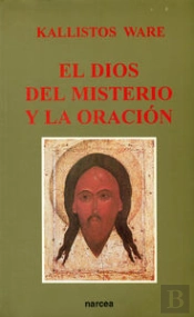 El Dios Del Misterio Y La Oración