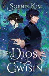 El Dios Y El Gwisin (El Hilo Del Destino 2)