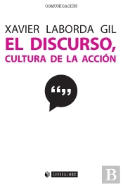 El Discurso, Cultura De La Acción