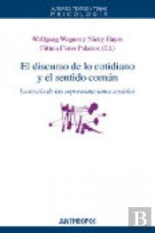 El Discurso De Lo Cotidiano Y El Sentido Común