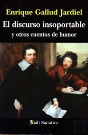 El Discurso Insoportable Y Otros Cuentos De Humos