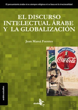 Bertrand.pt - El Discurso Intelectual Árabe Y Globalización