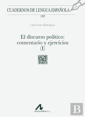 El Discurso Politico (I): Comentario Y Ejercicios