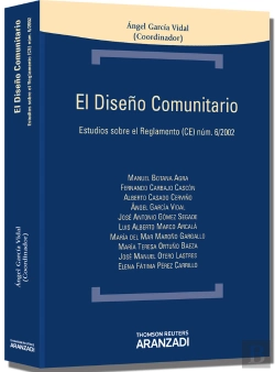 Bertrand.pt - El Diseño Comunitario - Estudios Sobre El Reglamento (Ce) Núm. 6/2002