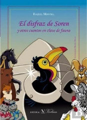 El Disfraz De Soren Y Otros Cuentos En Clave De Fauna