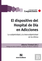 El Dispositivo Del Hospital De Día En Adicciones
