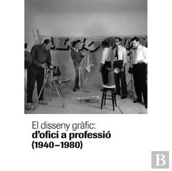 Bertrand.pt - El Disseny Gràfic: Dæofici A Professió (1940-1980)