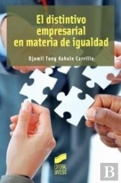 El Distintivo Empresarial En Materia De Igualdad