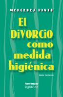 El Divorcio Como Medida Higiénica