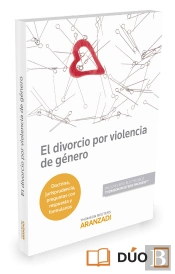 El Divorcio Por Violencia De Género (Papel + E-Book)