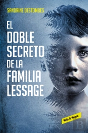 El Doble Secreto De La Familia Lessage