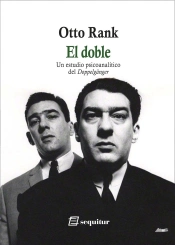 El Doble - Un Estudio Psicoanalitico Del Doppelganger