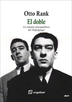 Bertrand.pt - El Doble - Un Estudio Psicoanalitico Del Doppelganger