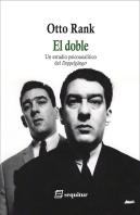 El Doble - Un Estudio Psicoanalitico Del Doppelganger