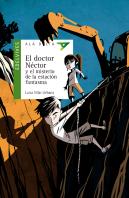 El Doctor Néctor Y El Misterio De La Estación Fantasma