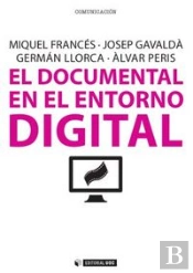 El Documental En El Entorno Digital