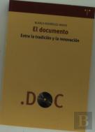 El Documento: Entre La Tradición Y La Renovación