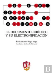 El Documento Jurídico Y Su Electronificación