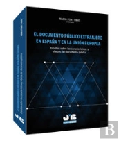 El Documento Público Extranjero En España Y En La Unión Europea