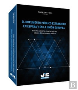 Bertrand.pt - El Documento Público Extranjero En España Y En La Unión Europea