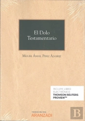 El Dolo Testamentario (Papel + E-Book)