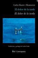 El Dolor De La Tarde/ El Dolor De La Tarda
