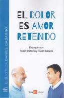 El Dolor Es Amor Retenido