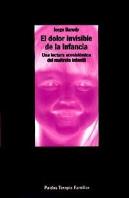 El Dolor Invisible De La Infancia
