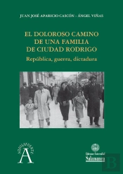 El Doloroso Camino De Una Familia De Ciudad Rodrigo
