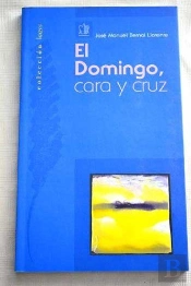 El Domingo, Cara O Cruz. En La Iglesia Del Tercer Milenio