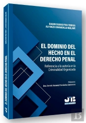 El Dominio Del Hecho En El Derecho Penal