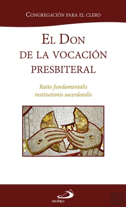 Bertrand.pt - El Don De La Vocación Presbiteral