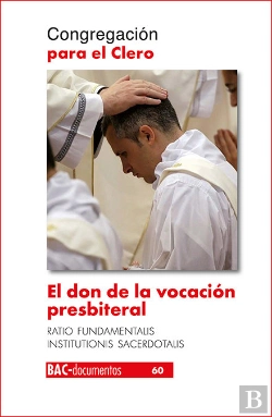 Bertrand.pt - El Don De La Vocación Presbiteral. Ratio Fundamentalis Institutionis Sacerdotalis