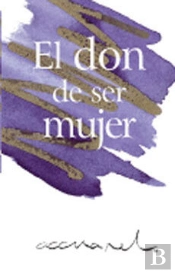 El Don De Ser Mujer
