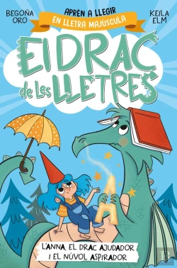 Bertrand.pt - El Drac De Les Lletres 1 - Anna, El Drac Ajudador I El Núvol Aspirador