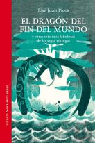 El Dragon Del Fin Del Mundo
