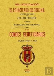 El Ducado Y El Principado De Gerona / Los Condes Beneficiarios