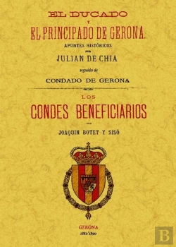 Bertrand.pt - El Ducado Y El Principado De Gerona / Los Condes Beneficiarios