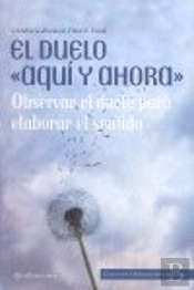El Duelo Aquí Y Ahora