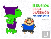 El Duende De La Diversión Y Su Amigo Roberto