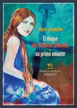 Bertrand.pt - El Duque De Medina Sidonia Y Su Prima Amante