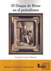 El Duque De Rivas En El Periodismo